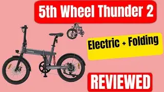 5TH WHEEL Thunder 2 Folding Ebike Review - Affordable & Portable eBike Perfect for Commuting!