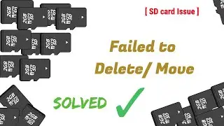 How to solve failed to delete/move problem in memory card.(100% work)