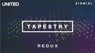 Tapestry - Redux | Hillsong UNITED