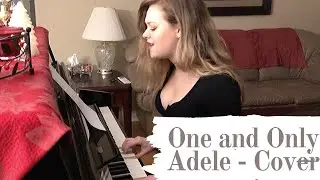 One and Only Adele - Cover Kelsey McVea