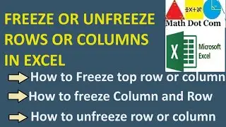 How to Freeze Rows and Columns in Excel 365 | Freezing Multiple Rows and Columns | Math Dot Com