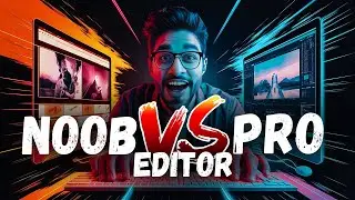 Noob VS Pro Editor…