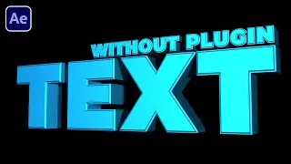 3D Text Without Plugin In After Effects (SImple Method)