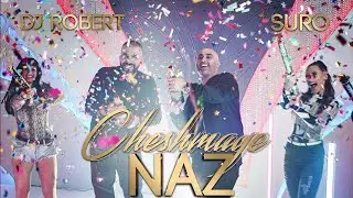 SURO & Deejay Robert - Cheshmaye Naz (NEW HIT 2020) Official Music Video