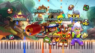 Brawl Stars Season 18 The Rescue Menu Music Piano