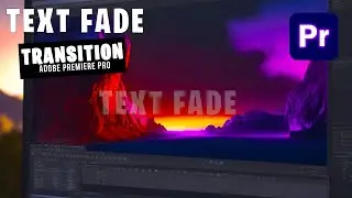 How To Add Fade Text Transition in Adobe Premiere Pro - Adobe Premier Pro Tutorial
