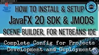 How To Install & Setup JavaFX 20 SDK JMODS Scene Builder for NetBeans IDE Development  Deployment🛠️