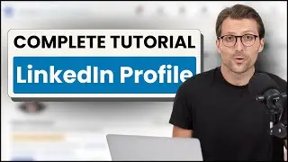 Create The Best LinkedIn Profile in 2025