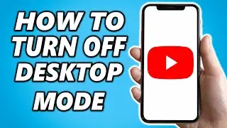 How to Turn Off Desktop Mode on YouTube in iPhone or iPad!