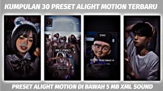 KUMPULAN 30 PRESET BASE ALIGHT MOTION TERBARU JEDAG JEDUG TIKTOK VIRAL 🌱