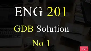 ENG 201 | GDB Solution No 1 | Fall 2022 | VU Mentor 