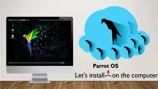 Let's install Parrot OS on the Computer | KaShioN bRO