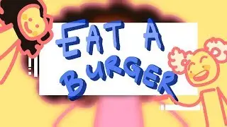 eat a borger | vine/meme thing???