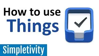 How to Use Things (To-Do List App | Keep Productive)
