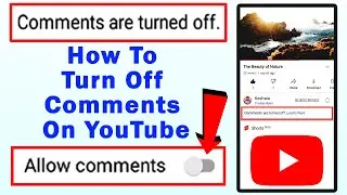 How to Turn off comments on YouTube   ||   Hide YouTube comments   ||   Disable Comments on YouTube