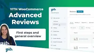 First steps and general overview  - YITH WooCommerce Advanced Reviews