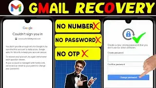 How to Recover Gmail Account Without Phone Number and Recovery Email 2025