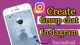 How to create group chat on Instagram || 2023 updates