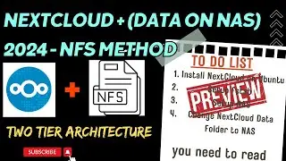 [Preview] 2024 How to Set Up NextCloud on Ubuntu with NFS Data Folder | Two-Tier Architecture Guide