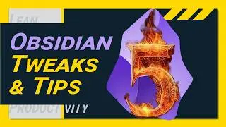 Get the MOST OUT of OBSIDIAN with These Pro TIPS!