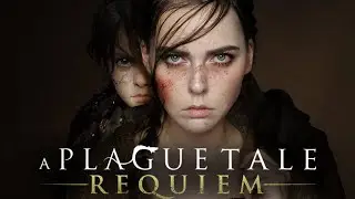 Новый│A PLAGUE TALE: REQUIEM│2022