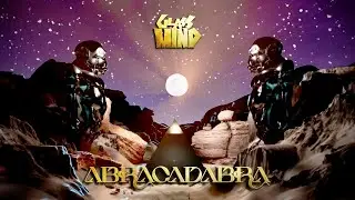 GLASS MIND - Abracadabra