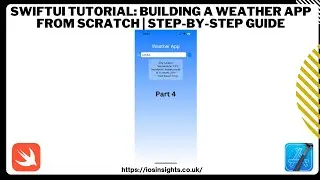 SwiftUI Tutorial: Building a Weather App from Scratch | Step-by-Step Guide