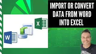 How to Import or Convert Data from Word Document into Excel worksheet