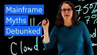 Mainframe Myths Debunked in 5 Minutes