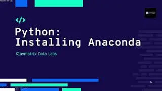 Installing Anaconda For Python Programming