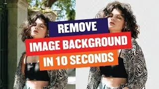 How to Remove Image Background in 10 seconds