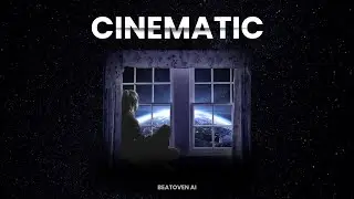 Cinematic / Beatoven AI