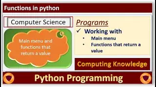 How to create the main menu in python || how to return a value from a function