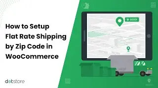 How to Set Up a Flat Rate Shipping Method Based on Zip-code in Woocommerce? 🚀