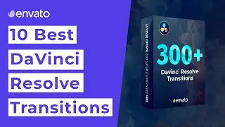 10 Best Davinci Resolve Transition Packs