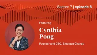 Empowering Women of Color in the Workplace with Cynthia Pong