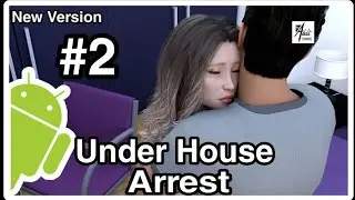 Under House Arrest APK v0.6.1R [Android|PC|MAC] Gameplay 2 + Walkthrough + Download | MrAdultYT