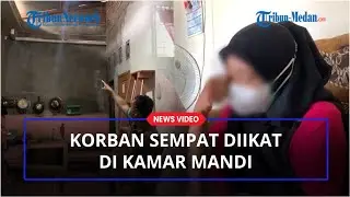 CERITA Ibu Muda Dirampok dan Dirudapaksa di Percut Sei Tuan, Korban Sempat Diikat di Kamar Mandi