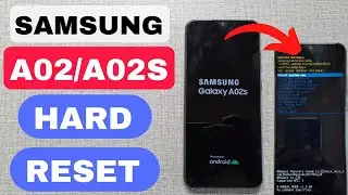 SAMSUNG A02/A02S HARD RESET ANDROID 11/12 WORK