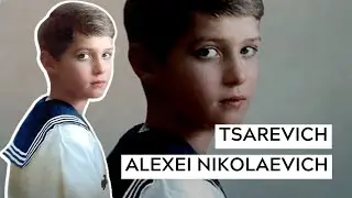 The Children of Nicholas II: Tsarevich Alexei Nikolaevich