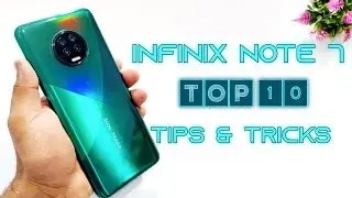 Top 10 Tips & Tricks Infinix Note 7 You Need To Know