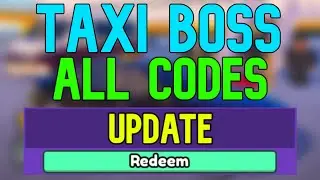 New Taxi Boss Codes | Roblox Taxi Boss Codes (April 2024)