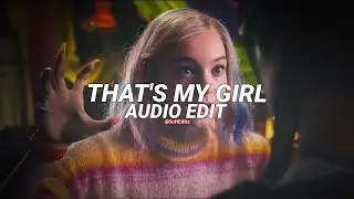 that's my girl - fifth harmony [edit audio]