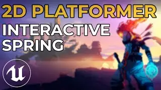 Unreal Engine 4 - Making a 2D Platformer in UE4 - Interactive Spring