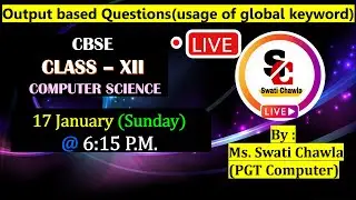 Output Based Questions (using global keyword) | CBSE Class 12 | Computer Science