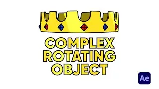 Complex Rotating Object After Effects Tutorial