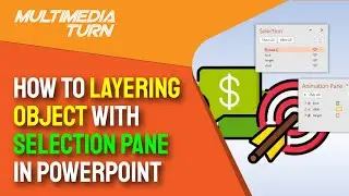 004 - How to Layering object with Selection Pane in PowerPoint