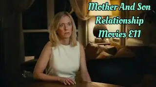 Mother And Son Relationship Movies E11 || A1 Updates