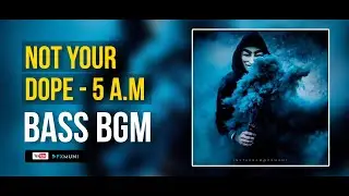 Not Your Dope - 5 A.M | Best Whatsapp Status Video | Fxmuni