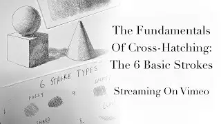 The Fundamentals Of Cross-Hatching: The 6 Basic Strokes Streaming Class